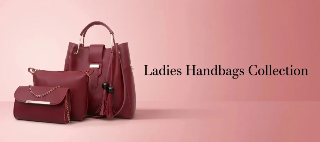 Ladies Handbags Collection